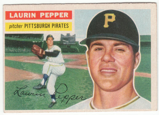 1956 Topps Baseball #108 Laurin Pepper