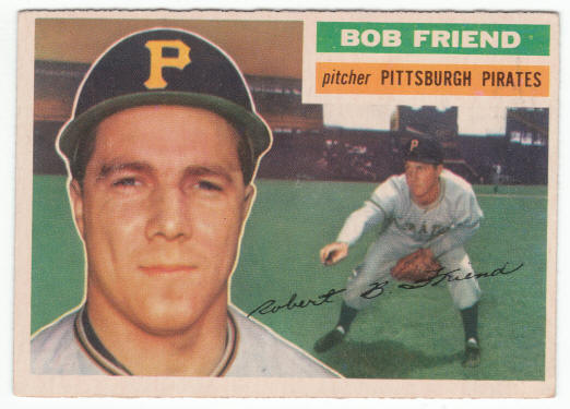 1956 Topps Bob Friend #221