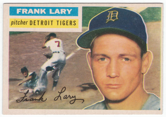 1956 Topps #191 Frank Lary first topps card front