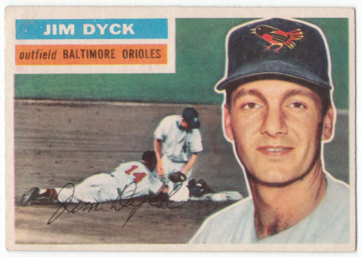 1956 Topps #303 Jim Dyck fronr