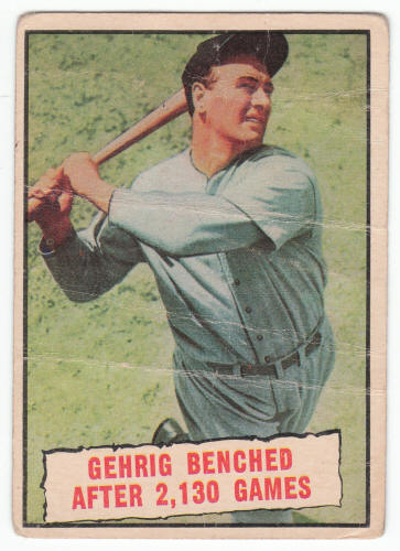 1961 Topps Lou Gehrig The Streak #405 front