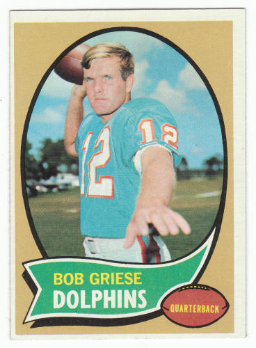 1970 Topps Bob Griese #10 front
