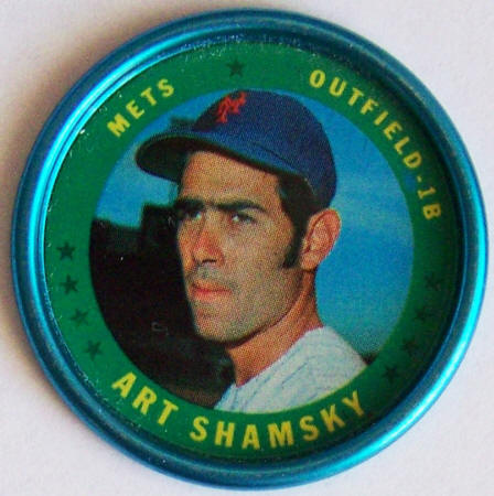 1971 Topps Baseball Art Shamsky #43 Insert Coin