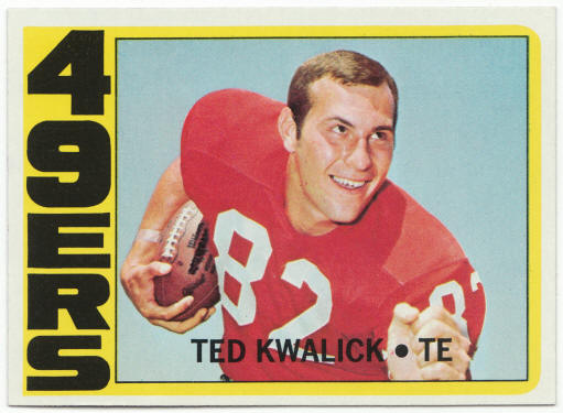 1972 Topps Football #155 Ted Kwalick Rookie Card