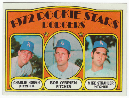 1972 Topps Dodgers Rookies Charlie Hough Bob OBrien Mike Strahler #198 front