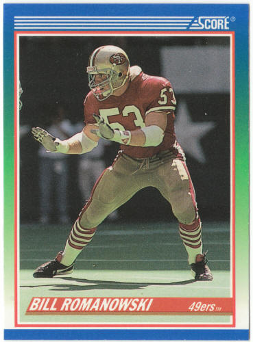 1990 Score Football #408 Bill Romanowski Rookie Card