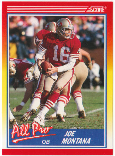 1990 Score Football #582 Joe Montana All Pro