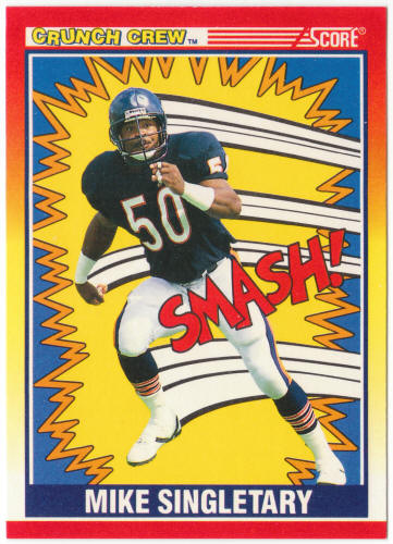 1990 Score Football #554 Mike Singletary Crunch Crew