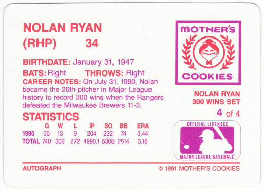 1991 Mothers Cookies 300 Wins Baseball #4 Nolan Ryan