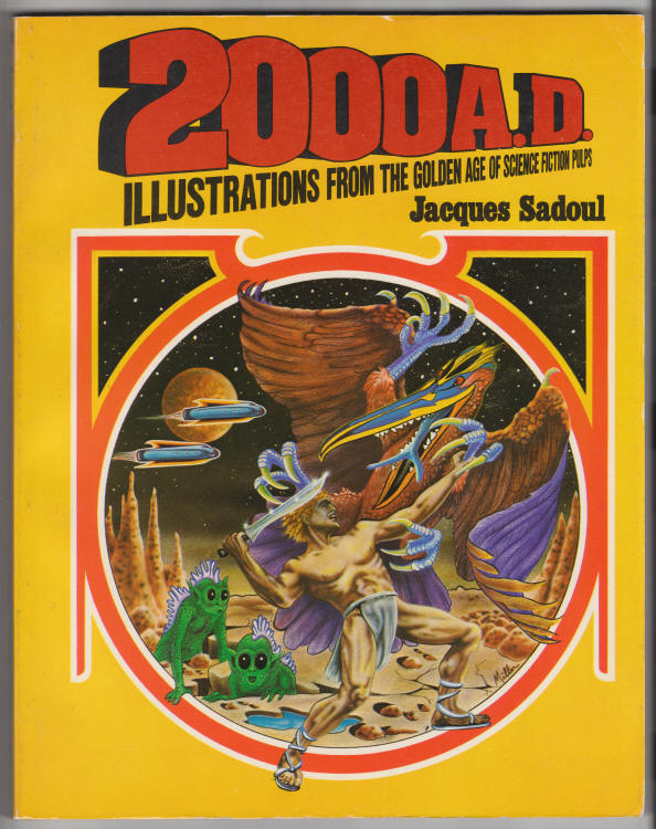 2000 AD Illustrations From The Golden Age Of Science Fiction Pulps front cover