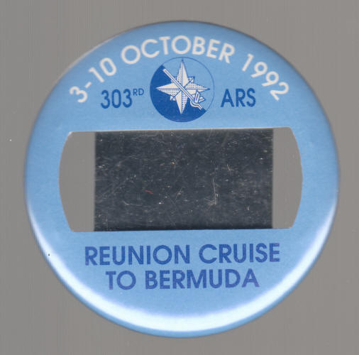 303rd ARS Reunion Cruise Button