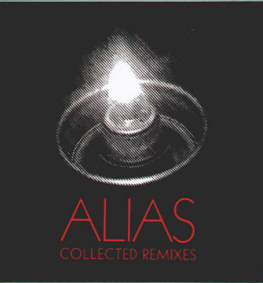 Alias Collected Remixes 2007 Promo Sticker