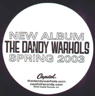 Dandy Warhols 2003 New Album Promo Sticker back