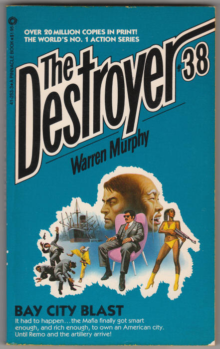 The Destroyer #38 Bay City Blast Warren Murphy Richard Sapir front cover