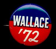 George Wallace 1972 President Campaign Button