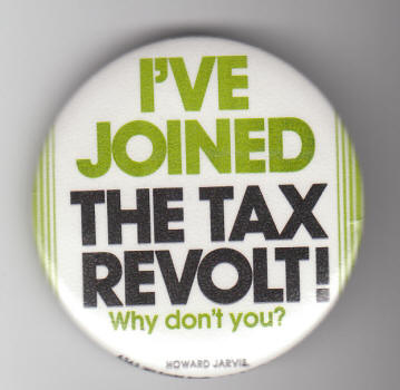 Ive Joined The Tax Revolt Howard Jarvis Button