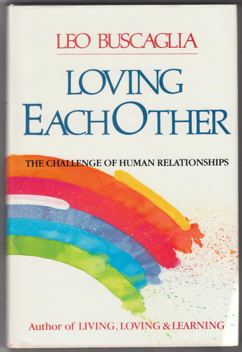 Loving Each Other Leo Buscaglia front cover