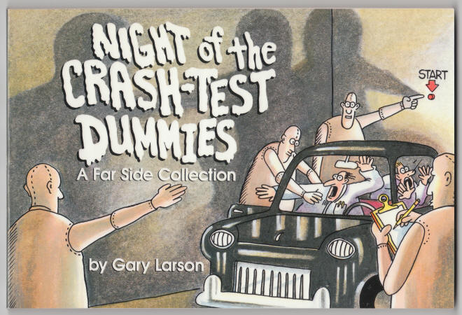Night Of The Crash Test Dummies Far Side Book 9