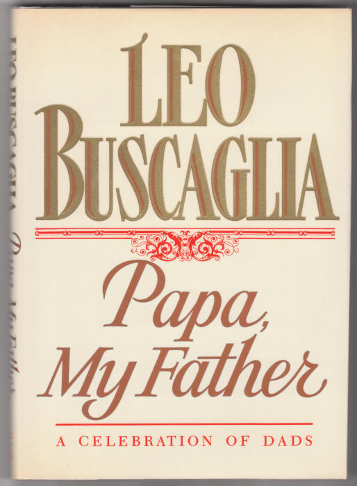 Papa My Father Leo Buscaglia front cover