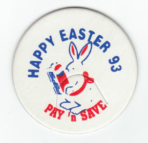 Pay n Save Happy Easter 93 POG