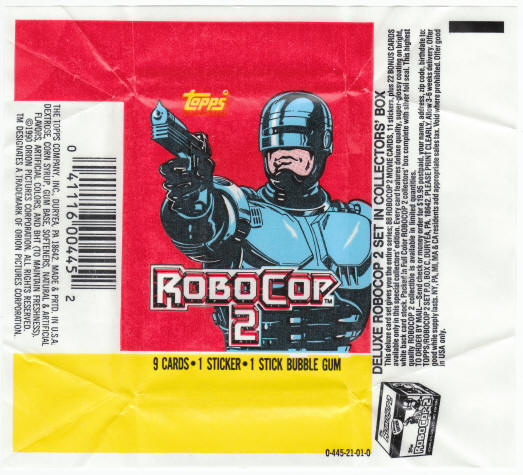 1990 Topps Robocop 2 Wax Pack Wrapper