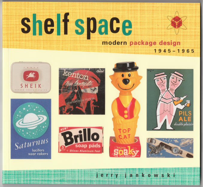 Shelf Space Modern Package Design 1945 1965 front cover