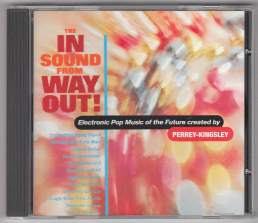 The In Sound From Way Out CD Perrey Kingsley