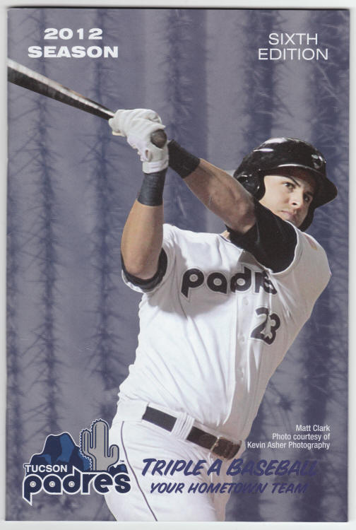 Tucson Padres Program 6th Edition 2012 front cover