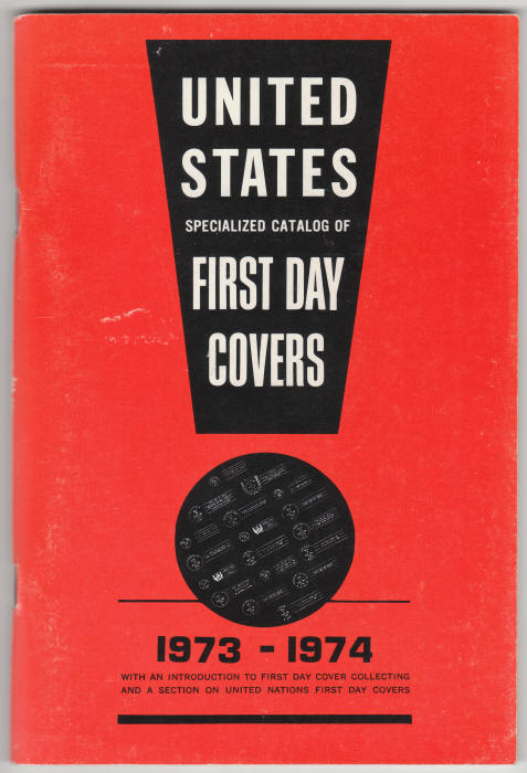 US Specialized Catalog Of First Day Covers 1973 front cover