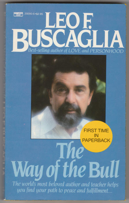 The Way Of The Bull Leo Buscaglia front cover